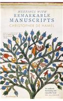 Meetings with Remarkable Manuscripts