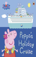 Peppa Pig: Peppa's Holiday Cruise: (Peppa Pig)