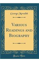 Various Readings and Biography (Classic Reprint)