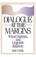 Dialogue at the Margins: Whorf, Bakhtin and Linguistic Relativity
