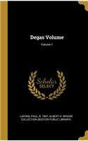 Degas Volume; Volume 1