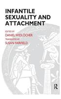 Infantile Sexuality and Attachment