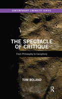 Spectacle of Critique