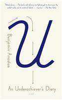 An Underachiever's Diary: A Novel