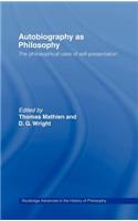 Autobiography as Philosophy