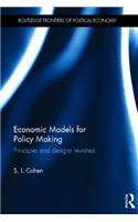 Economic Models for Policy Making