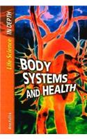 Life Science in Depth: Body Systems and Health Paperback
