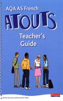 Atouts: AQA AS French Teacher's Guide and CDROM: (AQA Atouts)