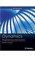 Dynamics: Engineering Mechanics, Second Edition SI  Version