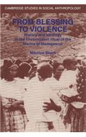 From Blessing to Violence