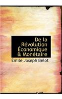 de La Racvolution a Conomique a Monactaire