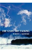 Gods Are Talking