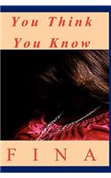 You Think You Know