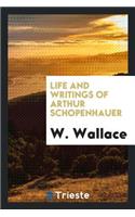 Life and Writings of Arthur Schopenhauer