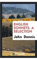 English Sonnets, a Selection Ed. by J. Dennis
