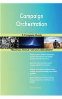 Campaign Orchestration A Complete Guide
