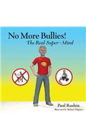 No More Bullies!