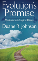 Evolution's Promise