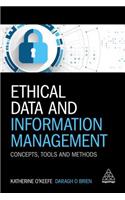 Ethical Data and Information Management