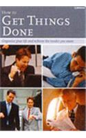 How to Get Things Done