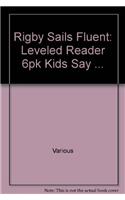 Kids Say ...: Leveled Reader 6pk Turquoise