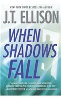 When Shadows Fall: (3 Samantha Owens Novel)