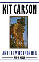 Kit Carson and the Wild Frontier