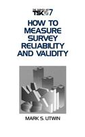 How to Measure Survey Reliability and Validity