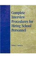 Complete Interview Procedures for Hiring School Personnel