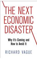 Next Economic Disaster