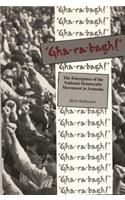 Gha-ra-bagh: Emergence of the National Democratic Movement in Armenia(English)