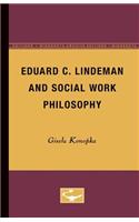 Eduard C. Lindeman and Social Work Philosophy