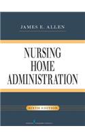 Nursing Home Administration