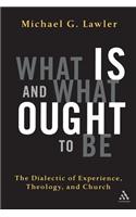 What Is and What Ought to Be