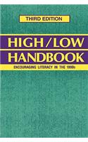 High-Low Handbook: Encouraging Literacy in the 1990s, 3rd Edition(High/Low Handbook)
