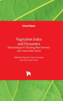 Vegetation Index and Dynamics - Methodologies for Teaching Plant Diversity and Conservation Status: Methodologies for Teaching Plant Diversity and Conservation Status