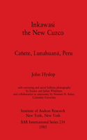 Inkawasi the New Cuzco