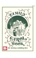 Mel Bay's Family Carol Book