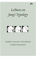 Lectures on Jung's Typology: (4 Seminar S.)