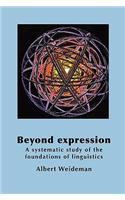 Beyond Expression