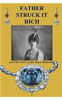 Father Struck It Rich and the Curse of the Hope Diamond