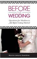 Before the Wedding: Questions for Muslims to Ask Before Getting Married