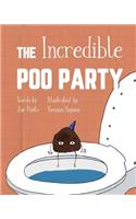 Incredible Poo Party