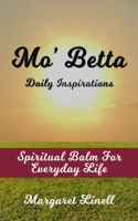 Mo' Betta Daily Inspirations