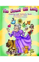 Sweeet Old Lady Coloring and Activity Book