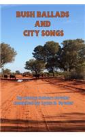 Bush Ballads and City Songs