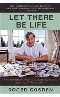 Let There Be Life