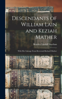 Descendants of William Lain and Keziah Mather