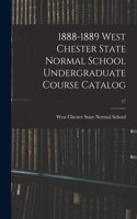 1888-1889 West Chester State Normal School Undergraduate Course Catalog; 17