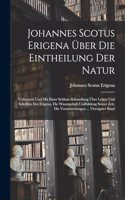 Johannes Scotus Erigena Über Die Eintheilung Der Natur
